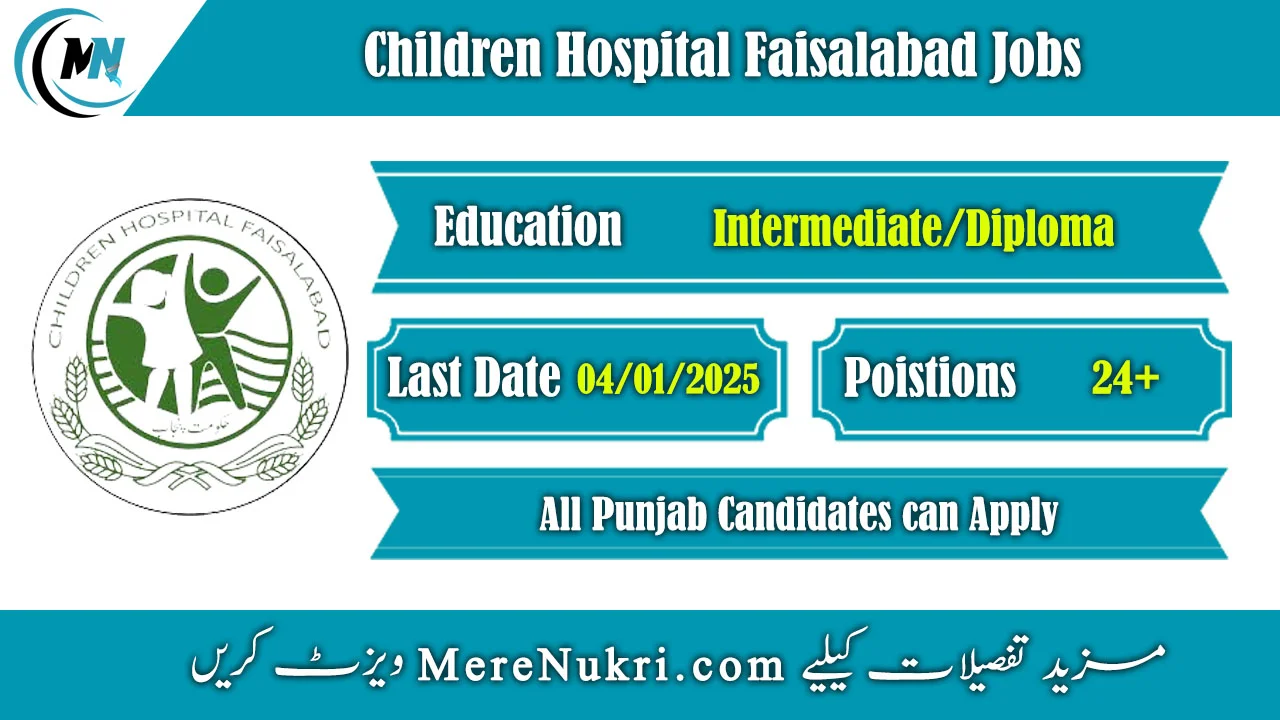 Children Hospital Faisalabad Jobs