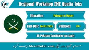 Regional Workshop EME Quetta Jobs